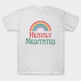 Heavily Meditated T-Shirt